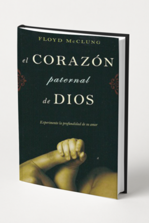 Libro: Corazón Paternal de Dios: Experimente la Profundidad de su Amor